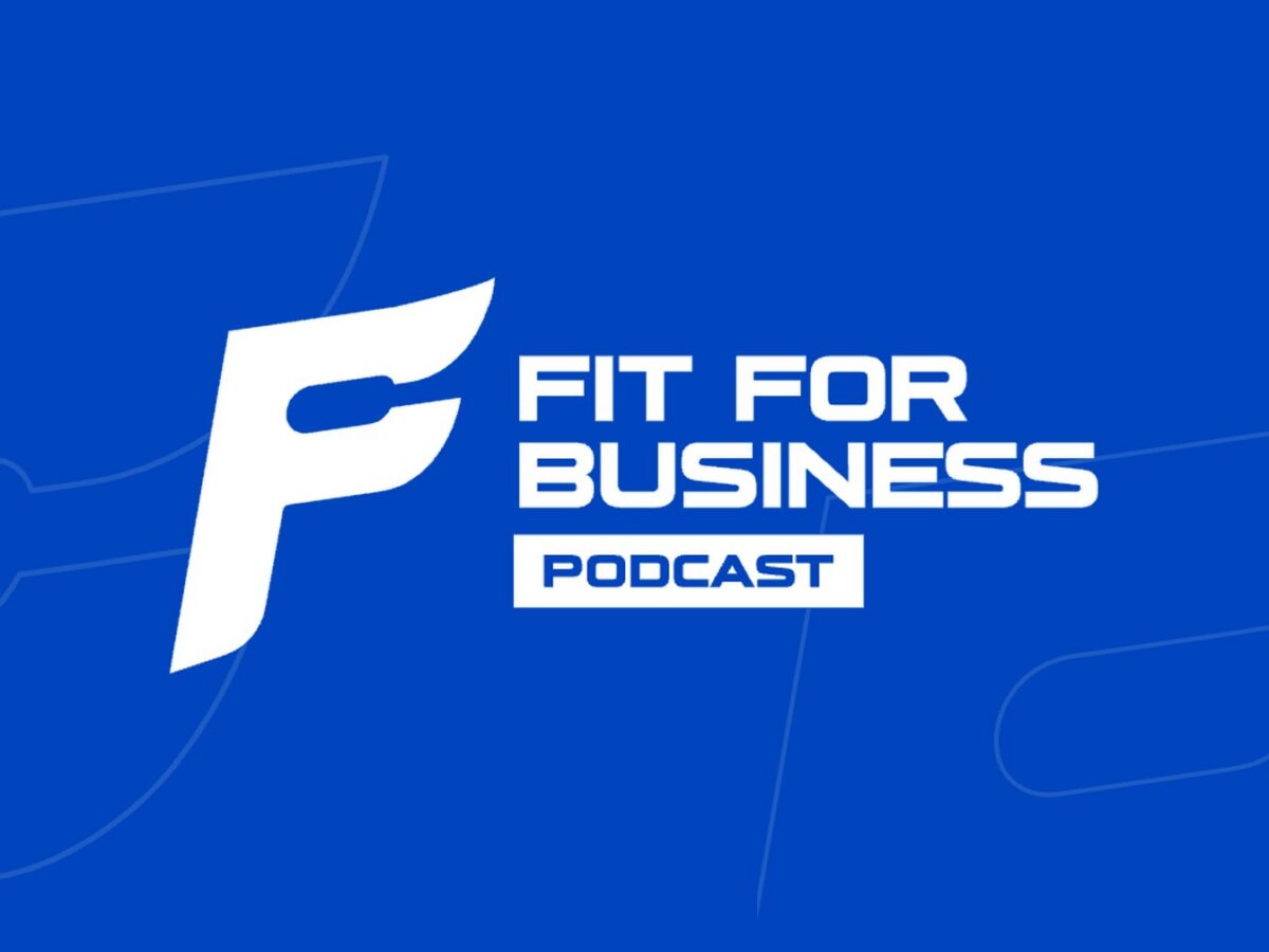 Fit For Business Podcast